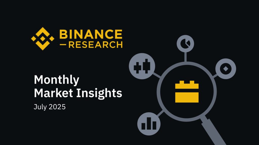 Binance Research temmuz raporunu yayınladı