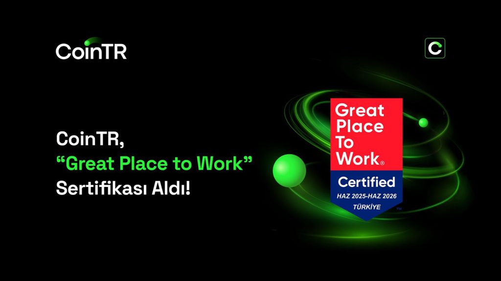 CoinTR, Great Place to Work Sertifikası aldı